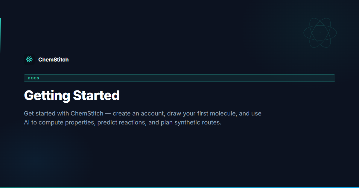 Getting Started — ChemStitch Docs